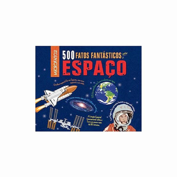500 Fatos Fantástico Sobre O Espaço..-