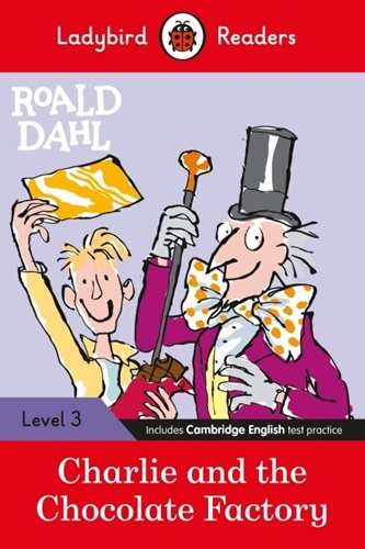 Charlie And The Chocolate Factory - Ladybird Readers Level 3..-