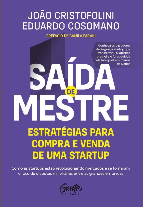 Saída De Mestre: Estratégias Para Compra E Venda De Uma Startup