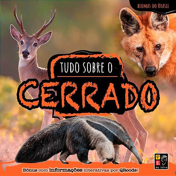 Tudo Sobre Cerrado - Coleção Biomas Do Brasil..-