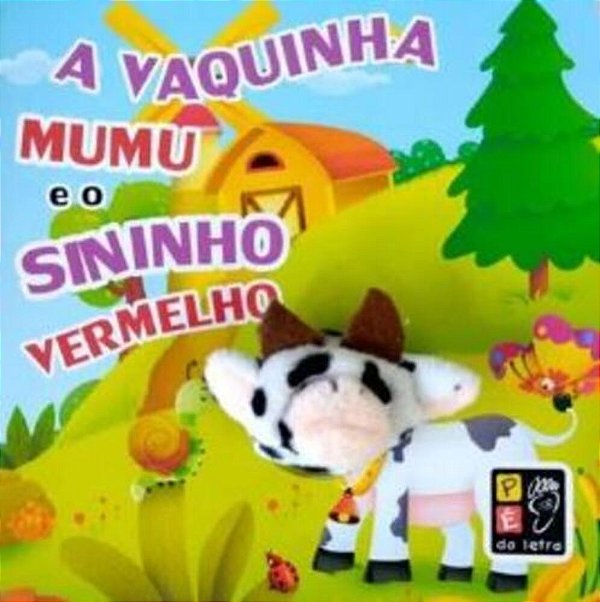 A Vaquinha Mumu E O Sininho Vermelho - Dedoche..-
