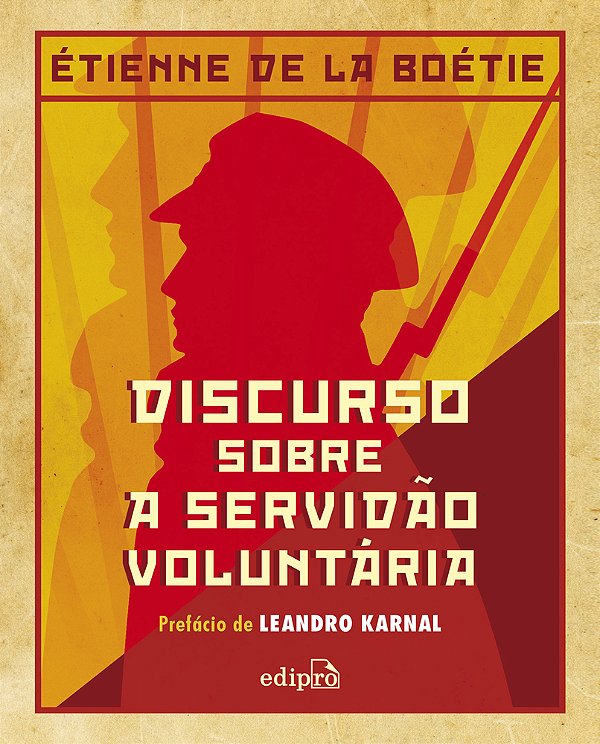 Discurso Sobre A Servidão Voluntária