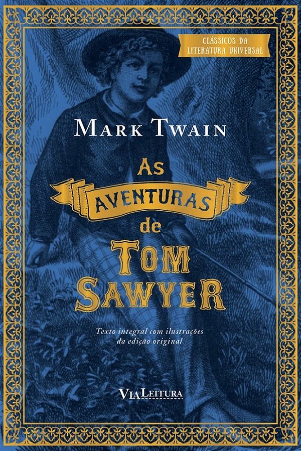 As Aventuras De Tom Sawyer Texto Integral Com As Ilustrações Originais