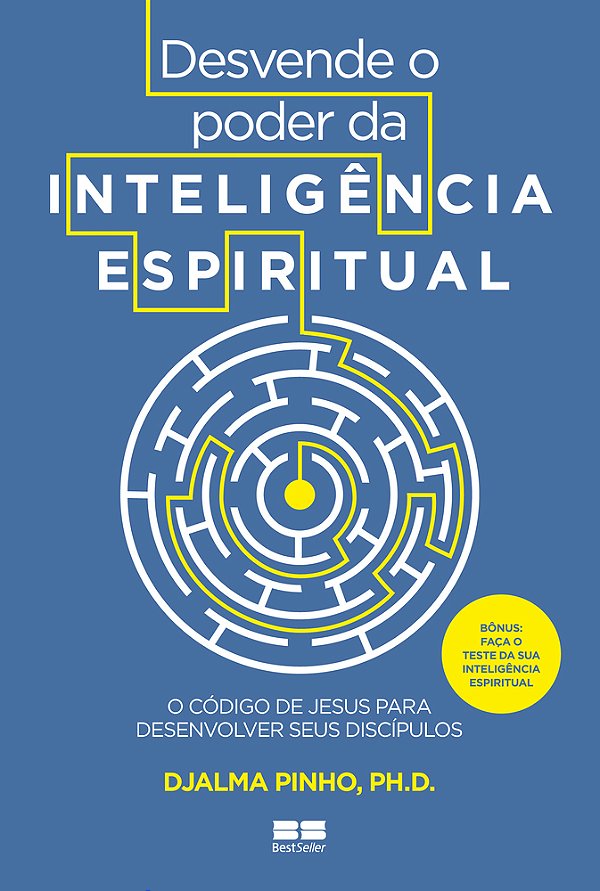 Desvende O Poder Da Inteligência Espiritual O Código De Jesus Para Desenvolver Seus Discípulos