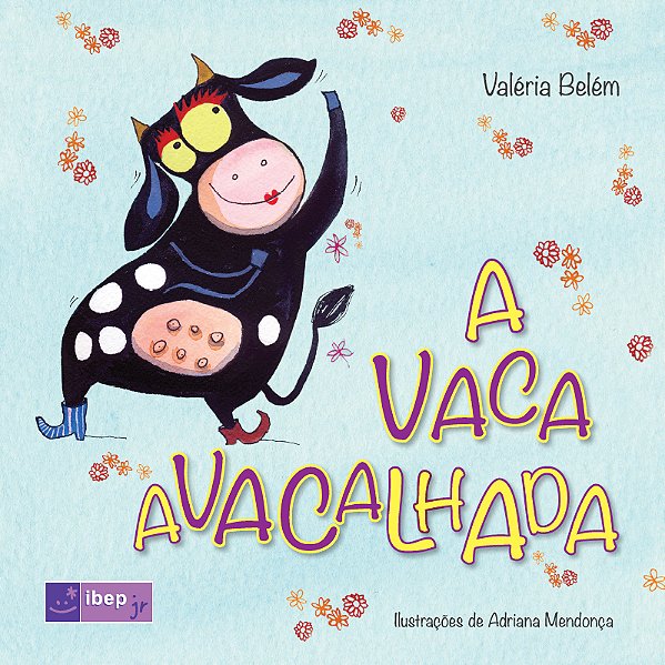A Vaca Avacalhada..-
