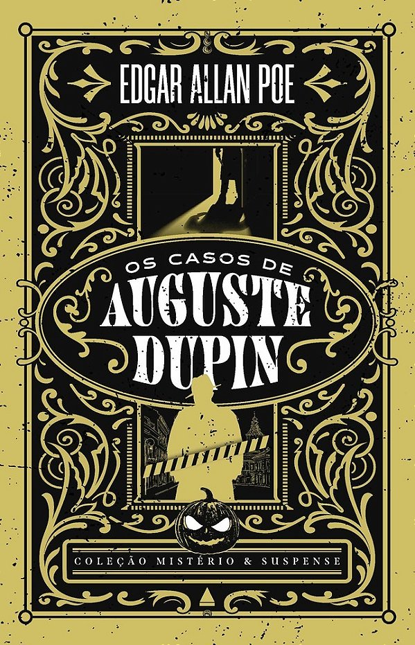 Os Casos De Auguste Dupin