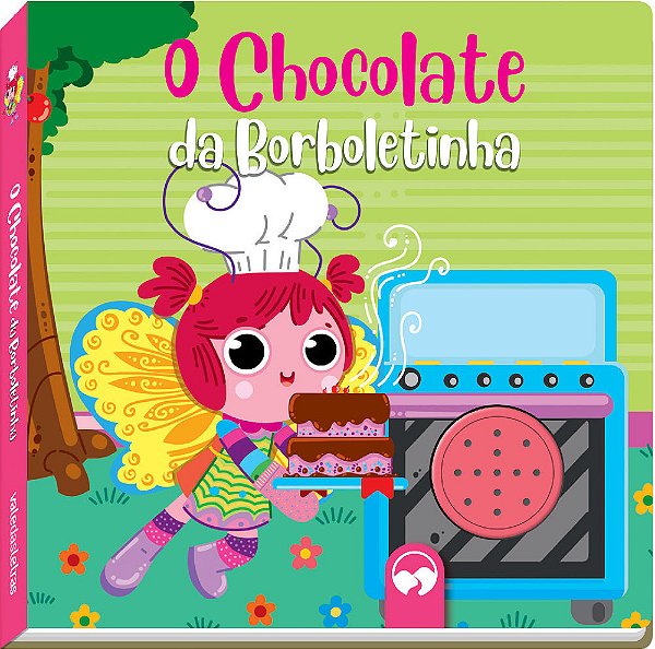 O Chocolate Da Borboletinha Livro Sonoro Cantigas