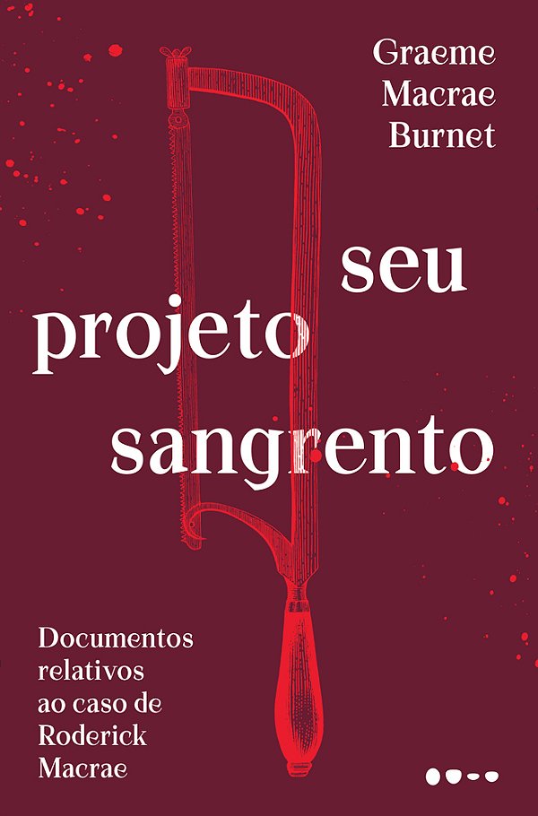 Seu Projeto Sangrento Documentos Relativos Ao Caso De Roderick Macrae