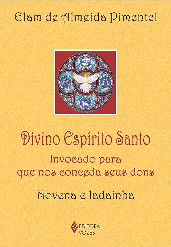 Divino Espírito Santo Invocado Para Que Nos Conceda Seus Dons - Novena E Ladainha..-