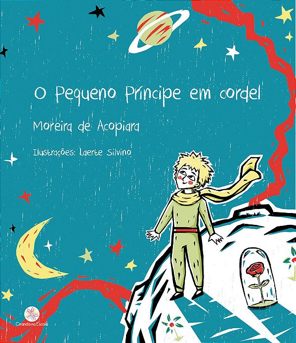 O Pequeno Príncipe Em Cordel