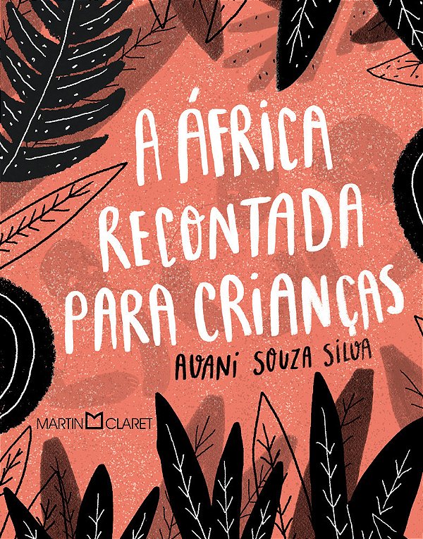 A África Recontada Para Crianças..-