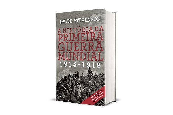 A História Da Primeira Guerra Mundial 1914-1918..-