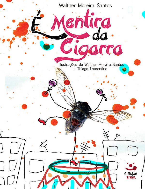 É Mentira Da Cigarra