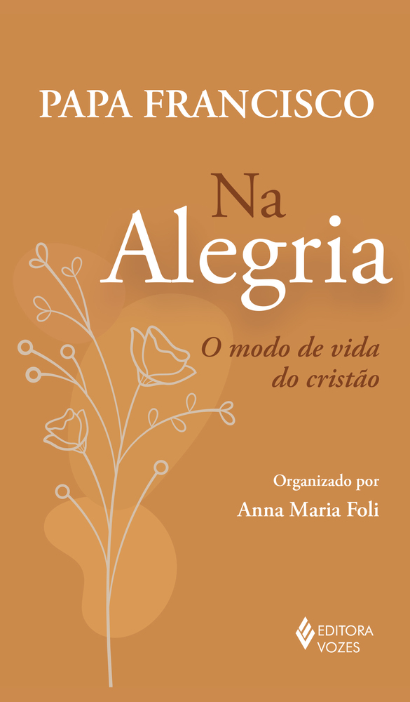 Na Alegria O Modo De Vida Do Cristo..-
