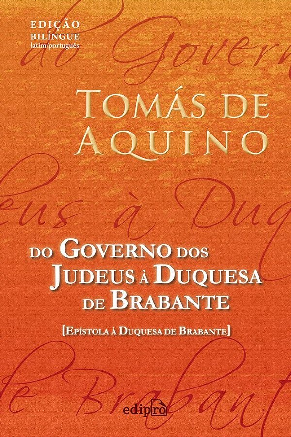 Do Governo Dos Judeus À Duquesa De Brabante Epístola À Duquesa De Brabante