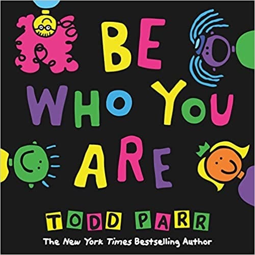 Be Who You Are