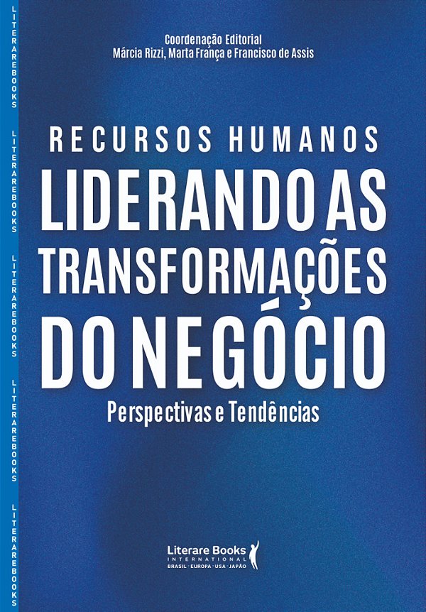 Recursos Humanos Liderando As Transformações Do Negócio