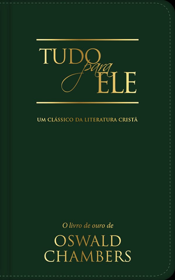 Tudo Para Ele Um Clássico Da Literatura Cristã