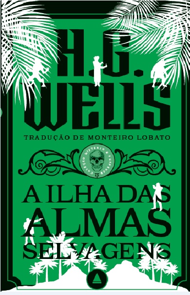 A Ilha Das Almas Selvagens Um Novo Volume Da Coleção Mistério E Suspense!