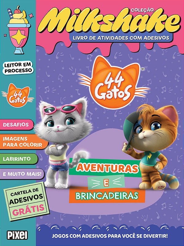 44 Gatos: Aventuras E Brincadeiras - Coleção Milkshake Jogos Com Adesivos Para Você Se Divertir!