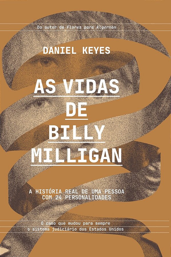 As Vidas De Billy Milligan Uma História Real De 24 Personalidades