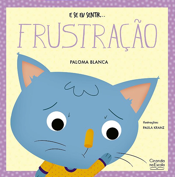 E Se Eu Sentir... Frustração..-
