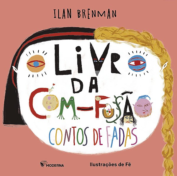 O Livro Da Com-Fusão - Contos De Fadas