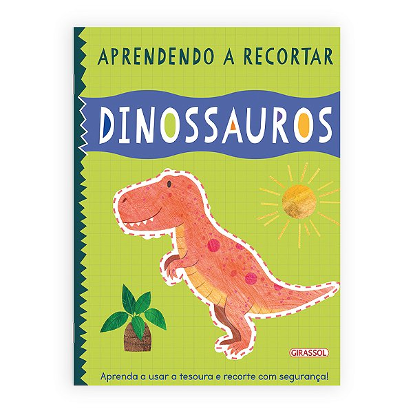 Aprendendo A Recortar - Dinossauros
