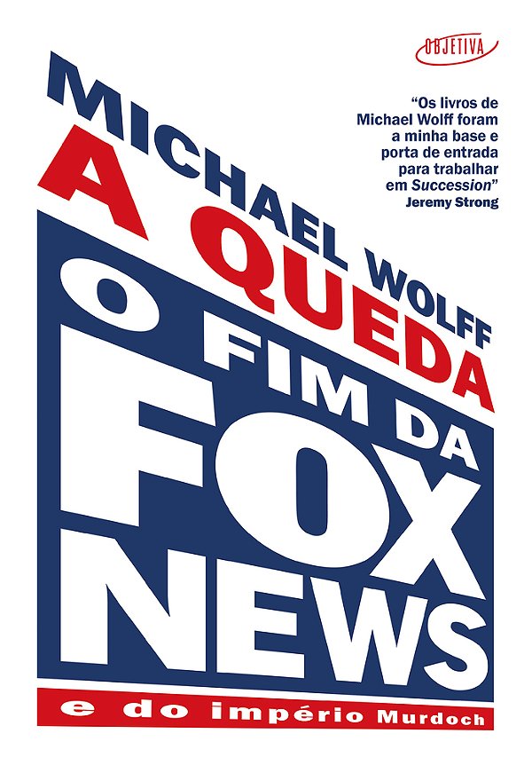 A Queda O Fim Da Fox News E Do Império Murdoch