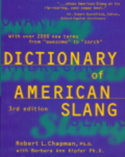 Dictionary Of American Slang - Third Edition-..