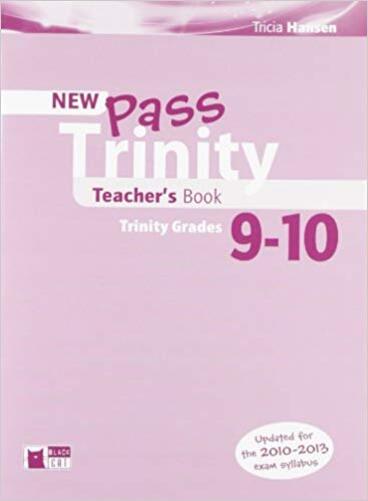 Pass Trinity Grades 9-10 - Teacher's Book - New Edition-..