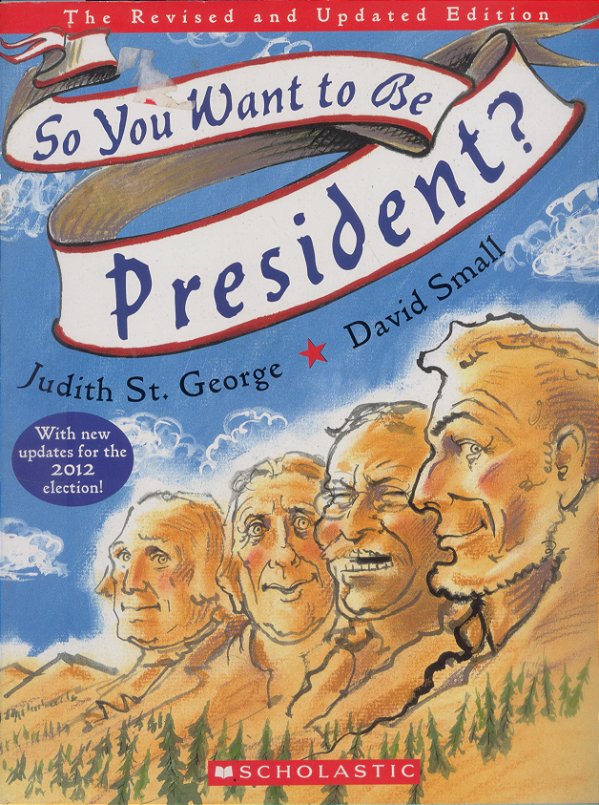 So You Want To Be President-..