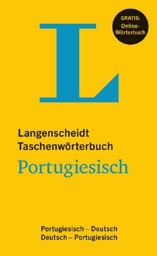 Langenscheidt Taschenwörterbuch Portugiesisch - Buch Mit Online-Anbindung: Buch Mit Online-Anbindung - Portugiesisch-Deutsch/Deutsch-portugiesisch