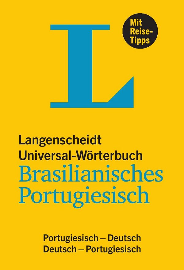 Langenscheidt Universal-Wörterbuch Brasilianisches Portugiesisch - Mit Tipps Für Die Reise - Portugiesisch-Deutsch/Deutsch-portugiesisch
