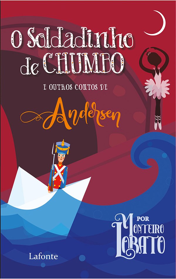 O Soldadinho De Chumbo E Outros Contos De Andersen