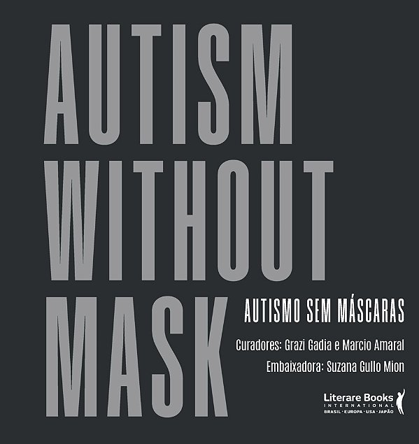 Autism Without Mask Autismo Sem Máscara