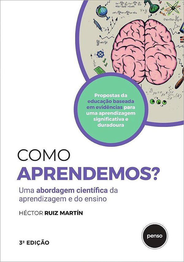Como Aprendemos? - 3. Ed. Uma Abordagem Científica Da Aprendizagem E Do Ensino
