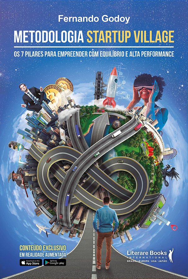 Metodologia Startup Village Os 7 Pilares Para Empreender Com Equilíbrio E Alta Performance