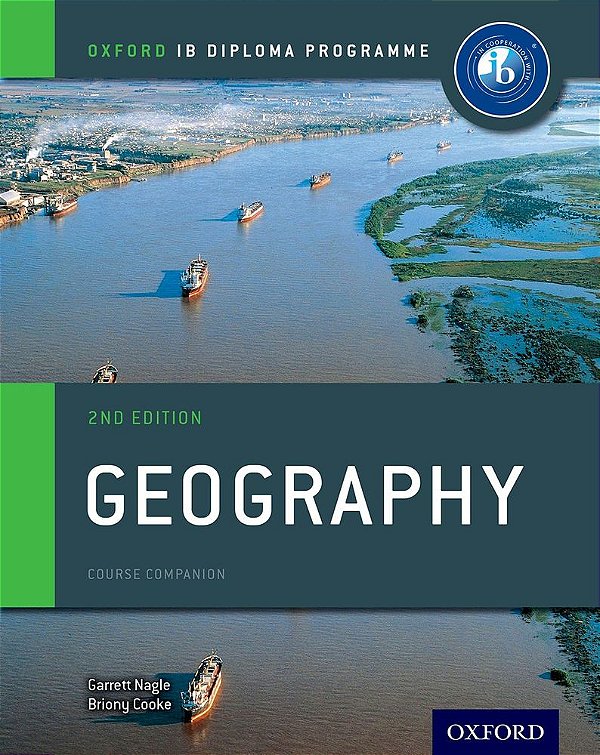 Ib Geography - Oxford Ib Diploma Programme - Course Book - Second Edition..-