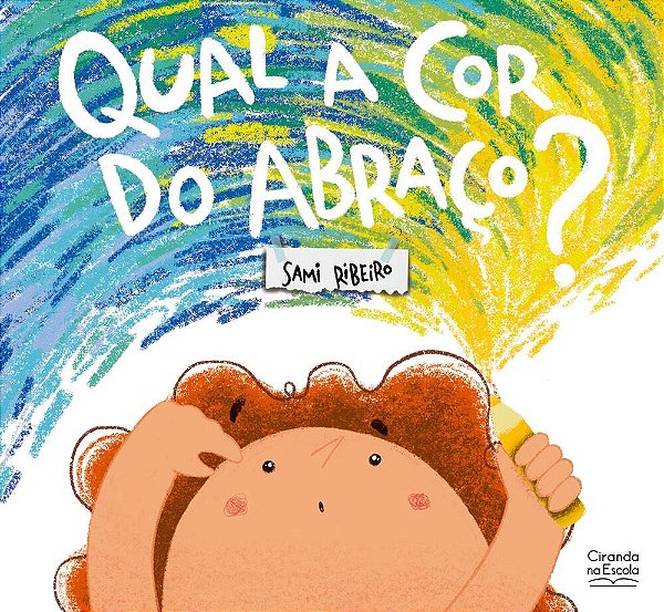 Qual A Cor Do Abraço?