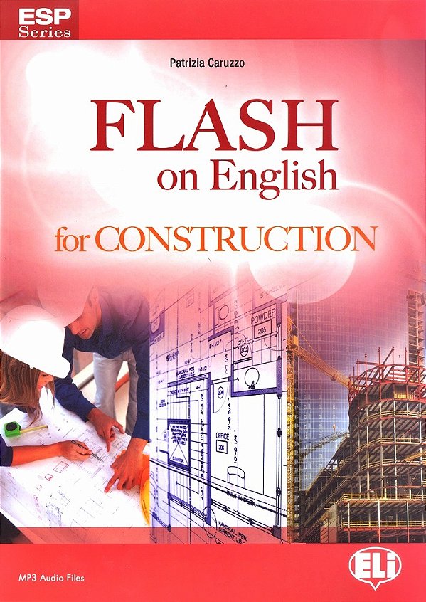 Flash On English For Construction - Book With Downloadable MP3 Audio Files-..