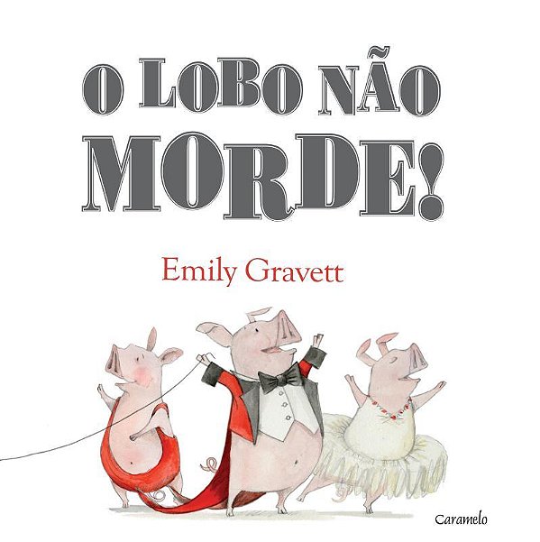 O Lobo Não Morde!