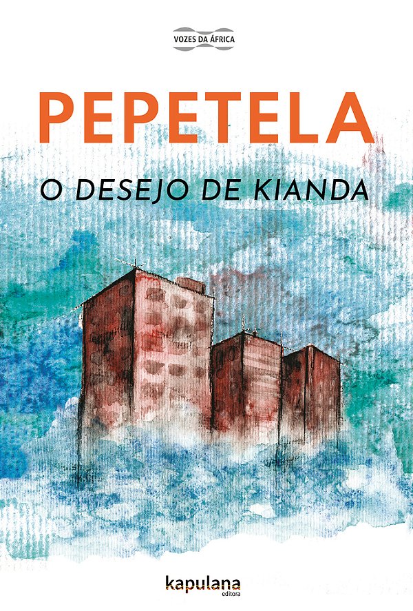 O Desejo De Kianda..-