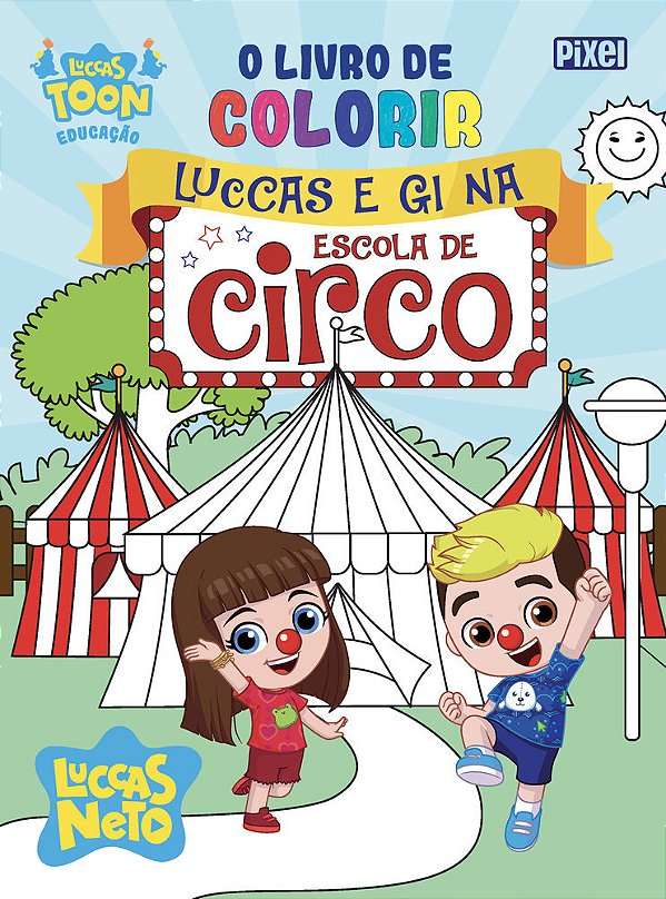 O Livro De Colorir Luccas E Gi No Circo