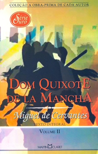 Dom Quixote De La Mancha - Volume 2