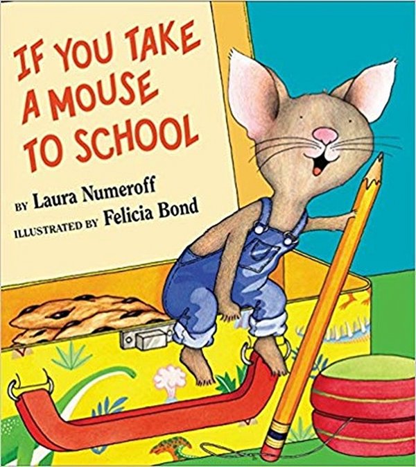 If You Take A Mouse To School-..