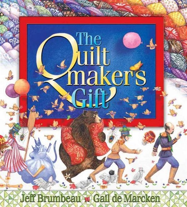 The Quiltmaker's Gift-..
