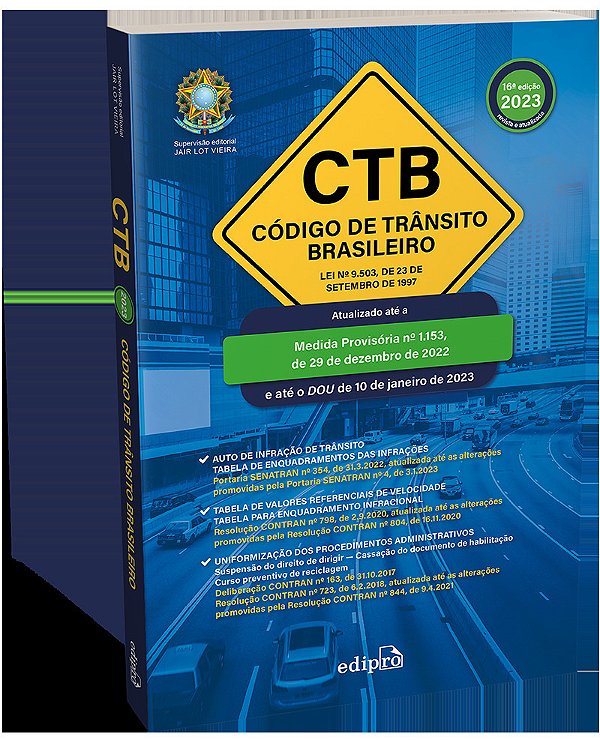 Código De Trânsito Brasileiro 2023 Ctb: Lei Nº 9.503, De 23 De Setembro De 1997