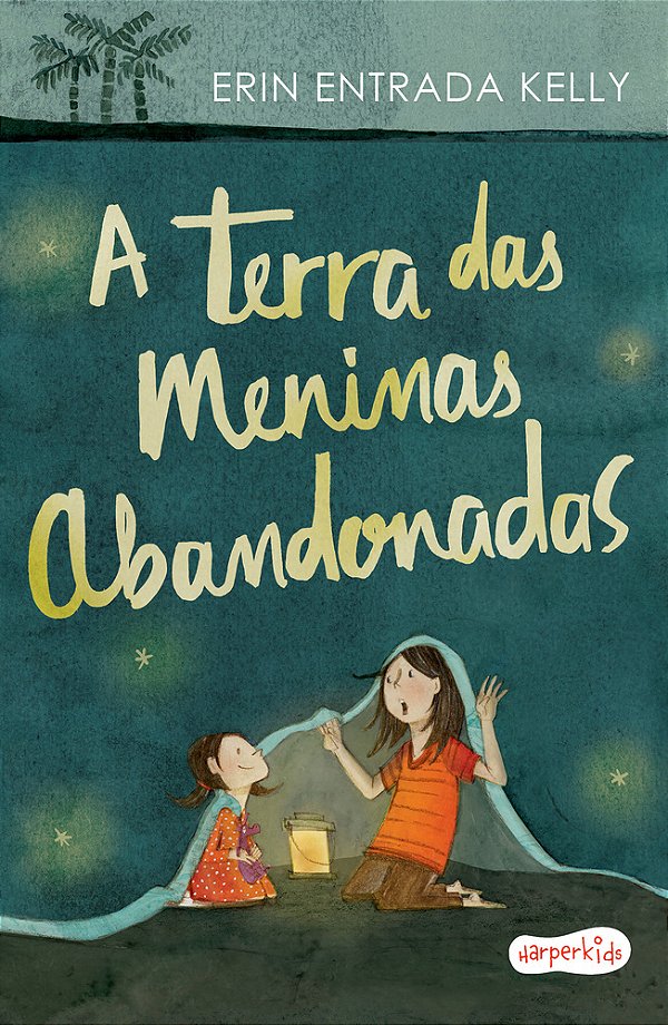 A Terra Das Meninas Abandonadas