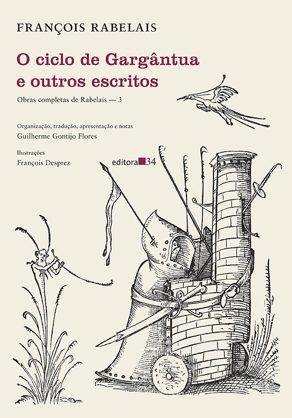O Ciclo De Gargântua E Outros Escritos (Obras Completas De Rabelais — 3)